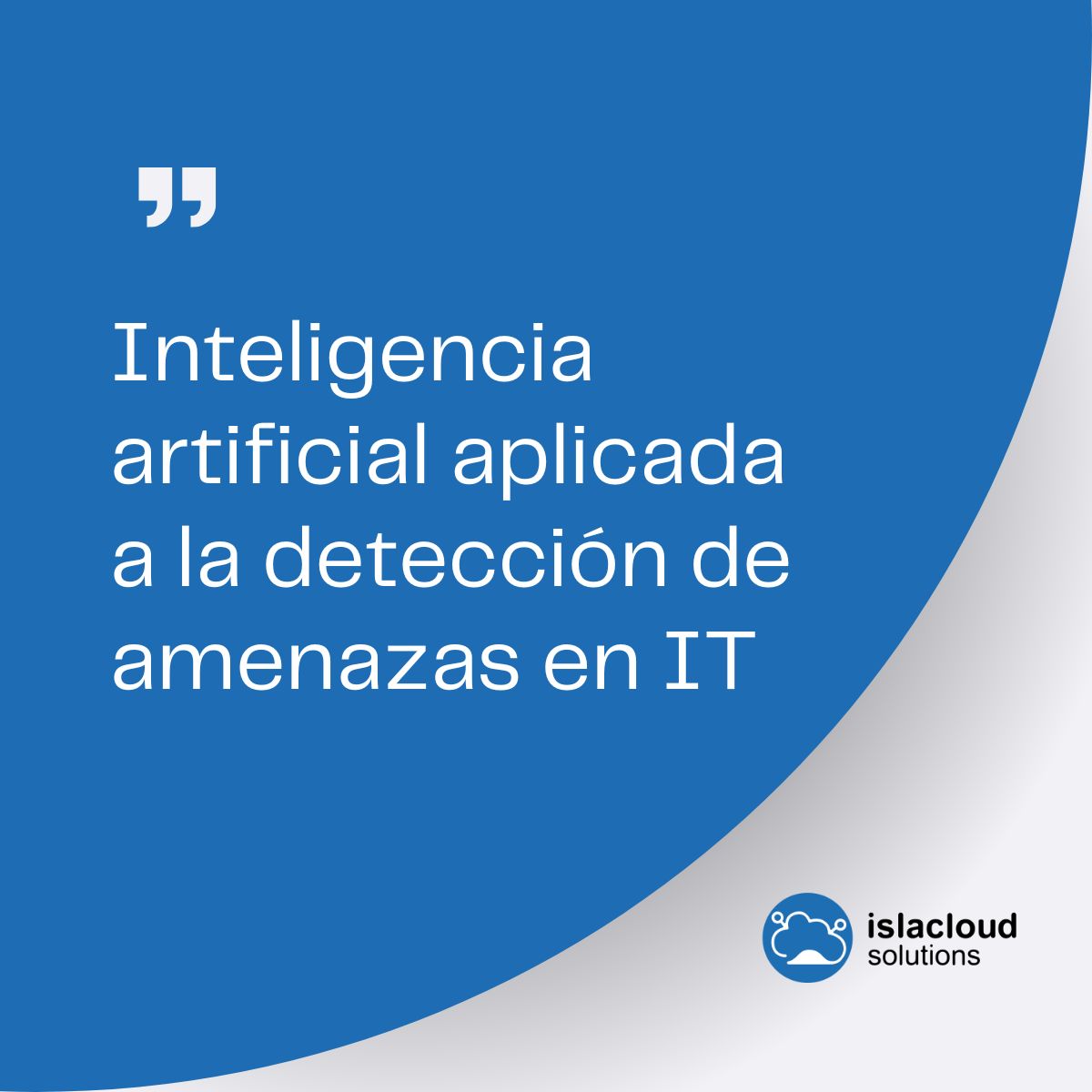 Inteligencia artificial aplicada a la detección de amenazas en IT